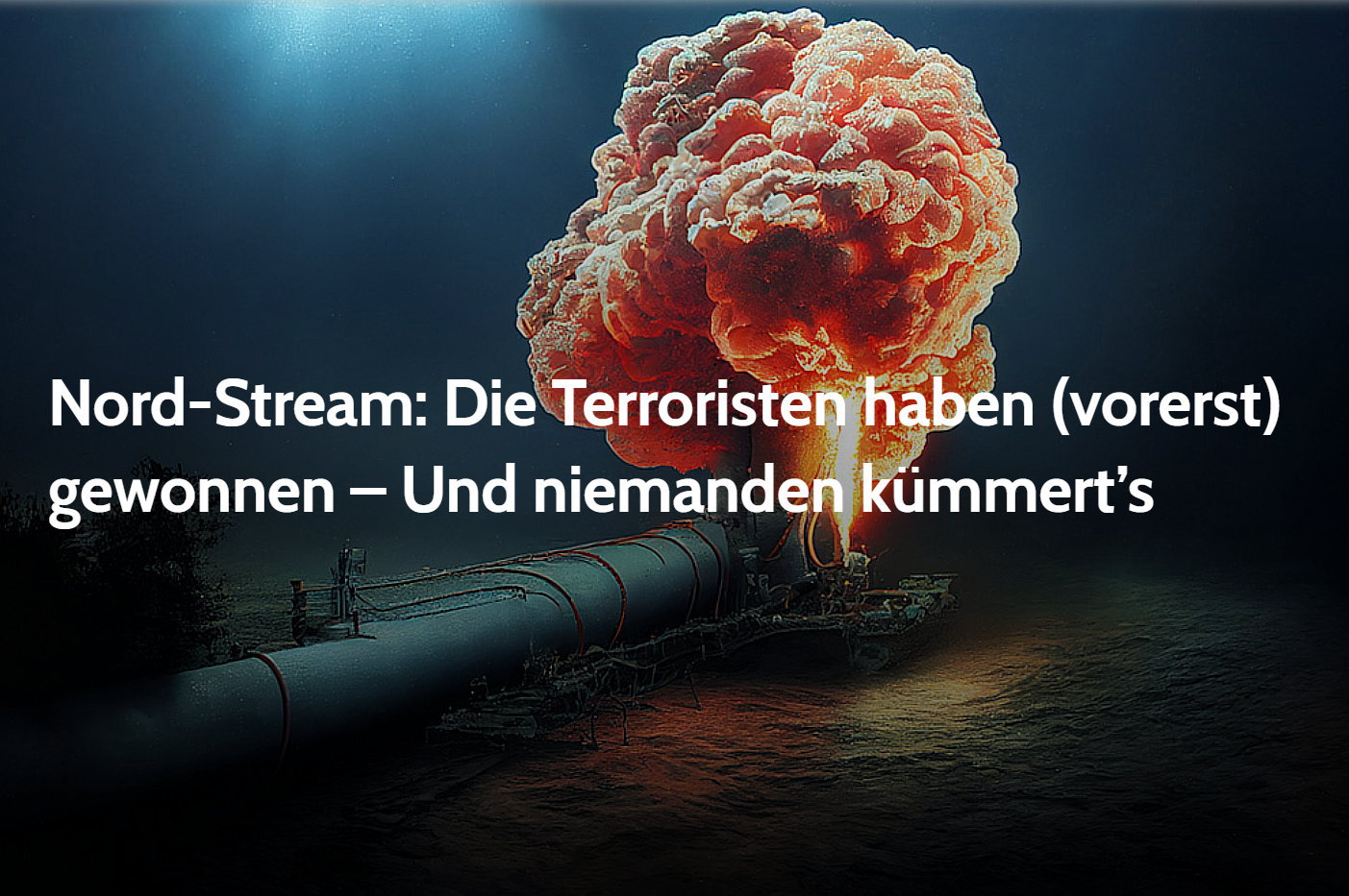 Ashampoo Snap Donnerstag, 31. August 2023 14h8m9s 002 Nord Stream Die Terroristen haben (vorerst) gewonnen � Und niemanden k�mmert�s � Opera