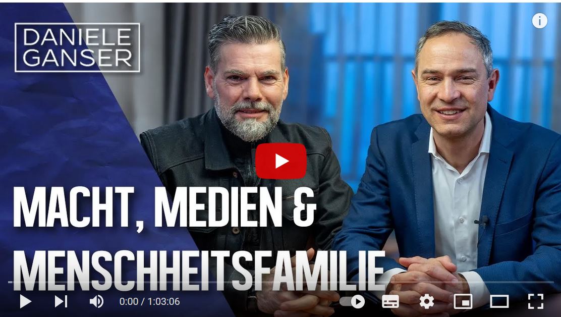 Dr. Daniele Ganser   Macht. Medien. Menschheitsfamilie. Kayvan Soufi Siavash 9.3.2023 2