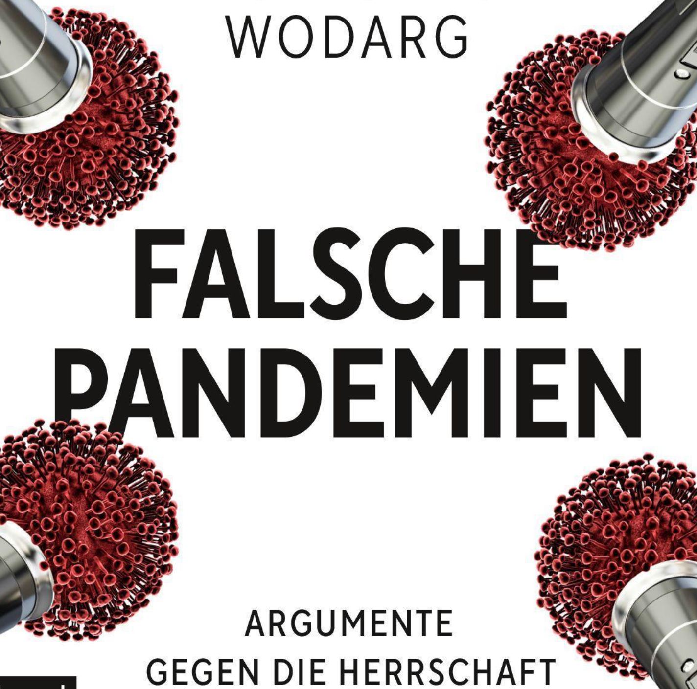wolfgang wodarg falsche pandemien